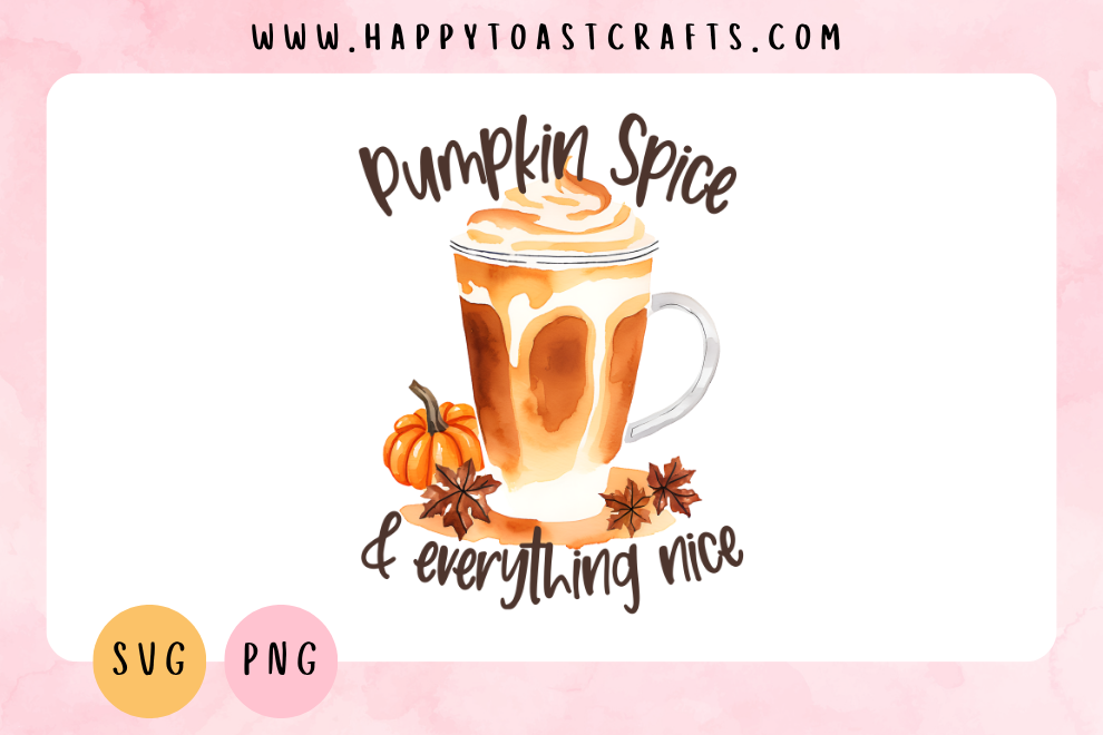 Pumpkin Spice & Everything Nice – Free Sublimation Design